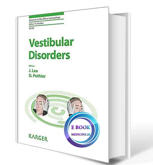 دانلود کتاب Vestibular Disorders (Advances in Oto-Rhino-Laryngology2018(ORIGINAL PDF)